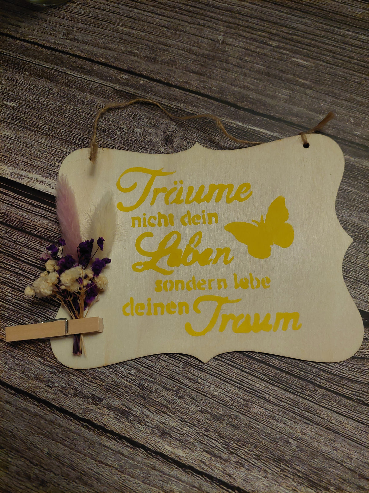 Holzschild mit Trockenblumen & Spruch